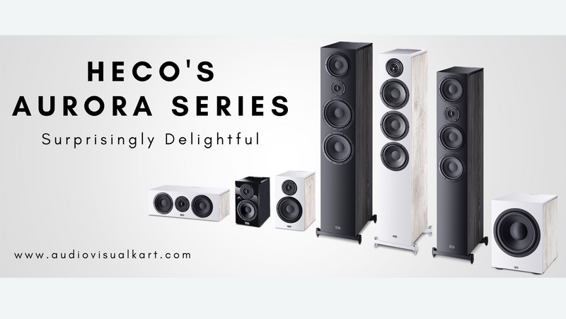 AVK's Review: Heco Aurora Series - Surprisingly Delightful Experience by the German Hi-Fi Brand
