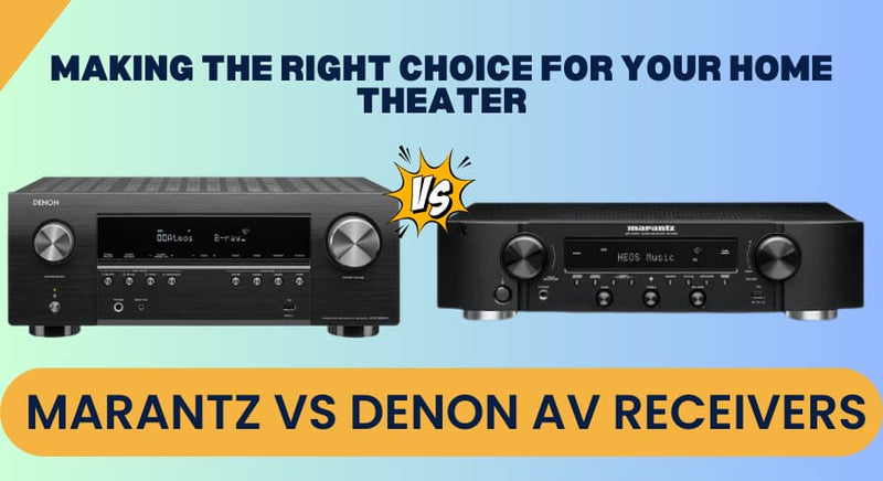 Denon VS Marantz AV Receivers - The Best One for You in 2024 is..?